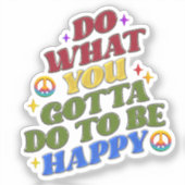 Vredeshippie Gelukkig Aanmoediging Positiviteit Sticker (Voorkant)