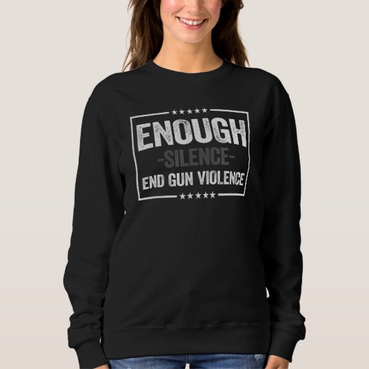 Vredeshirts Genoeg Stilte Einde Geweld Met Vuurwap Trui (Voorkant)
