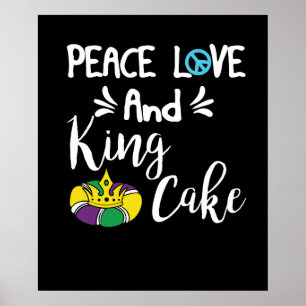 Vredesliefde en koning Cake Mardi Gras New Orleans Poster
