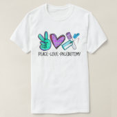 Vredesliefde Phlebotomie Phlebotomist Tech-technic T-shirt (Design voorkant)