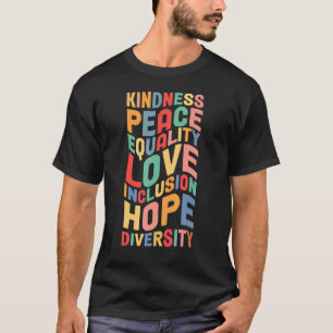 Vredesliefdesdiversiteit Inclusief gelijkheid van T-shirt