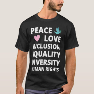 Vredesliefhebbers Gelijkheid Diversiteit Mensenrec T-shirt