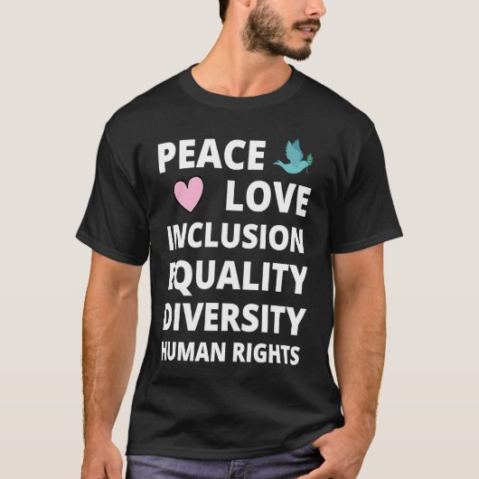 Vredesliefhebbers Gelijkheid Diversiteit Mensenrec T-shirt (Voorkant)