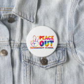 Vredesuit Elementary School Tie Dye Laatste Dag Ronde Button 7,6 Cm (In situ)