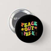 Vreedzaam Afscheid Pre-K Groovy Vaarwel Pre-K Hall Ronde Button 5,7 Cm (Voorkant /achterkant)