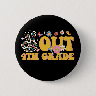 Vreedzaam Uit 4e Klas Groovy Laatste Schooldag Ronde Button 5,7 Cm