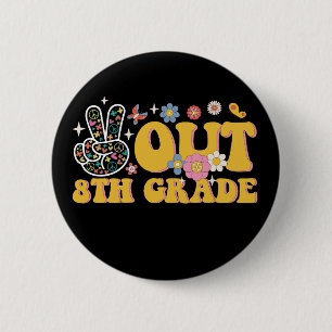 Vreedzaam uit de 8e klas Groovy laatste schooldag Ronde Button 5,7 Cm