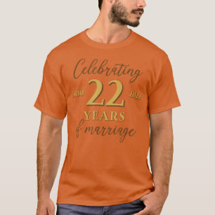 Vreemd 22 jaar huwelijk 2000 22e bruiloft t-shirt