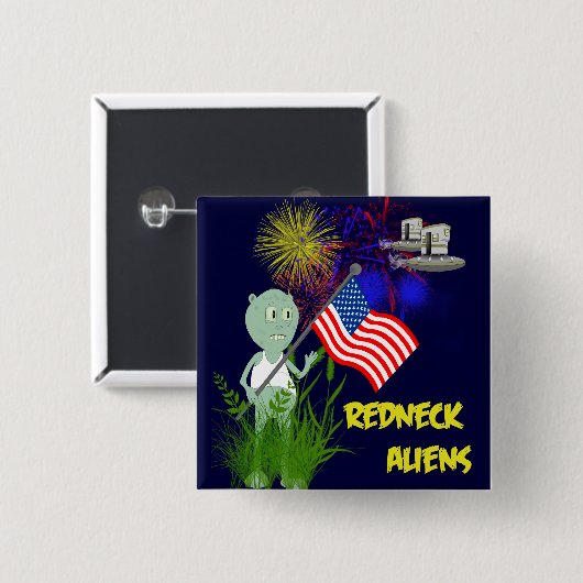 Vreemd 4 juli Rednek Aliens Button (Voorkant /achterkant)