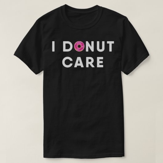 Vreemd dat het me niets kan schelen. t-shirt (Design voorkant)