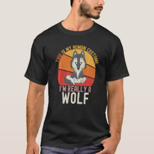 Vreemd Dit Is Mijn Menselijk Kostuum Ik Ben Eigenl T-shirt
