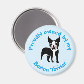 Vreemd eigendom van een Boston Terrier Magneet (Voorkant / Achterkant)