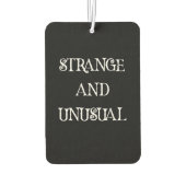 Vreemd en ongewoon Gothic Quote Design Luchtverfrisser (Achterkant)