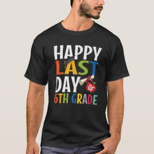 Vreemd gelukkig op de laatste dag van het 6e Kind T-shirt
