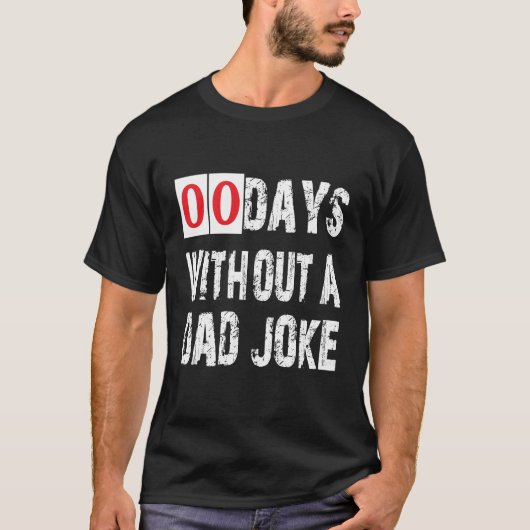Vreemd genoeg... 100 dagen zonder vader Joke, best T-shirt (Voorkant)