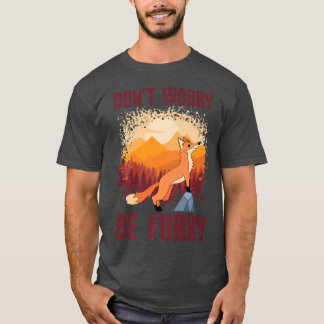 Vreemd genoeg ben je niet gek, stoot je op de loer t-shirt