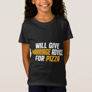 Vreemd genoeg geeft het huwelijk advies voor Pizza T-shirt