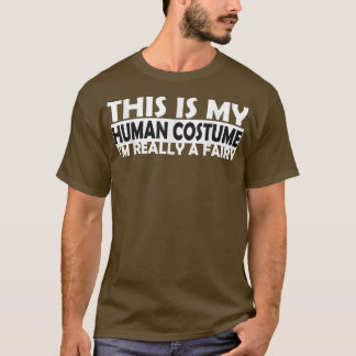 Vreemd grappig dit is mijn menselijk kostuum ik ec t-shirt