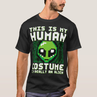 Vreemd Grappig Dit Is Mijn Menselijke Kostuum IK B T-shirt
