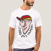 Vreemd, maar menselijk t-shirt (Voorkant)