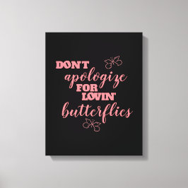 Vreemd niet voor Lovin' Butterflies Canvas Afdruk