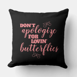 Vreemd niet voor Lovin' Butterflies Kussen