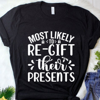 Vreemd waarschijnlijk zijn kerstcadeautjes t-shirt