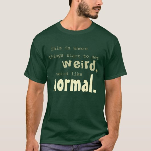 Vreemd zoals normaal - jaren '90 t-shirt (Voorkant)