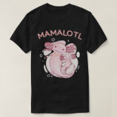 vreemde axolotl zwangerschap aankondiging mamalote t-shirt (Design voorkant)