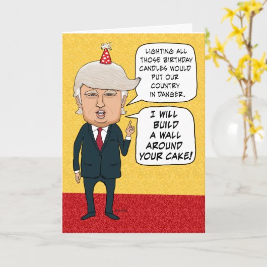 Vreemde dag: Donald Trump bouwt een kakwand Kaart (Gele Bloem)