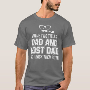 Vreemde gastgezin Vader Fatheritle Uitwisselingsst T-shirt