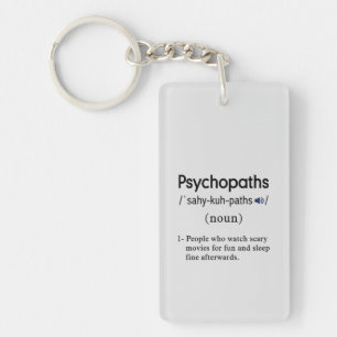 vreemde psychopaten definitie acryl sleutelhanger
