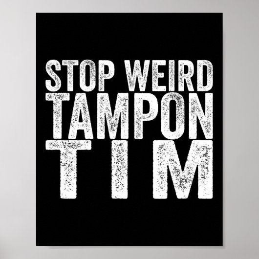 Vreemde Tampon Tim Kamala Harris Eerste Vrouw Pres Poster (Voorkant)