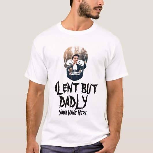 Vreemde vaders dag pap grappen zwijgen maar dadeli t-shirt (Voorkant)