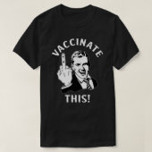 Vreemde vrijheid "Vaccineer dit!" Middenvinger Pro T-shirt (Design voorkant)