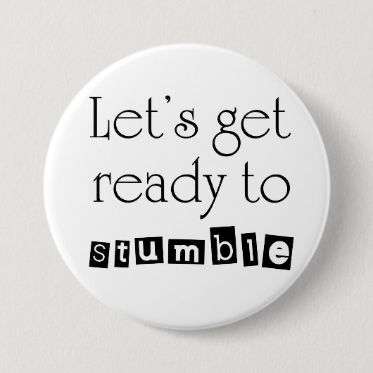 Vreemde vrouwen die humor grappen drink ronde button 7,6 cm (Voorkant)