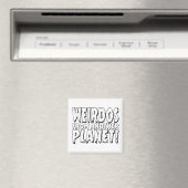 vreemde Weirde Funny cadeau Magneet (Insitu (Vaatwasser))