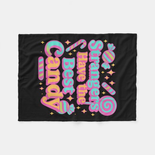 Vreemdelingen hebben het beste Snoep Grappig Snoep Fleece Deken (Voorkant (Horizontaal))