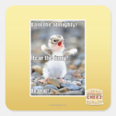 Vrees de Fuzzy! Vierkante Sticker (Voorkant)