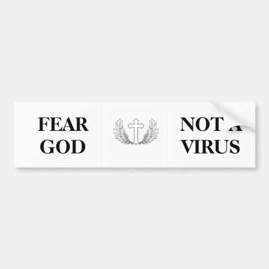 Vrees God geen virus Bumpersticker (Voorkant)