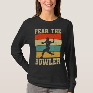 Vrees het Bowler citaat voor uw team van de Speler T-shirt