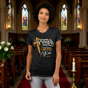Vrees Niet Ik Ben Met Jou Jesaja 41:10 T-shirt