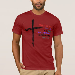 Vrees niet — Jesaja 41:10 Bijbelvers Shirt