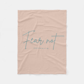 "Vrees niet." Jesaja 41:10 Fleece Deken
