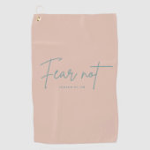 "Vrees niet." Jesaja 41:10 Golfhanddoek (Voorkant)