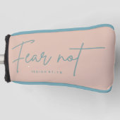 "Vrees niet." Jesaja 41:10 Golfheadcover (Voorkant)