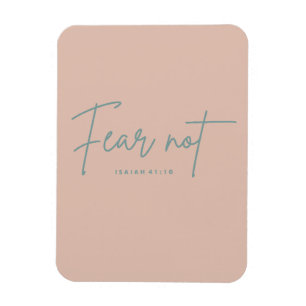 "Vrees niet." Jesaja 41:10 Magneet