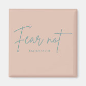 "Vrees niet." Jesaja 41:10 Magneet (Voorkant)