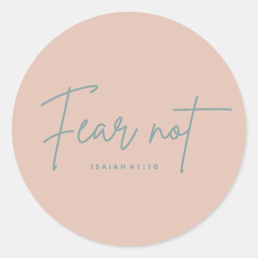"Vrees niet." Jesaja 41:10 Ronde Sticker (Voorkant)
