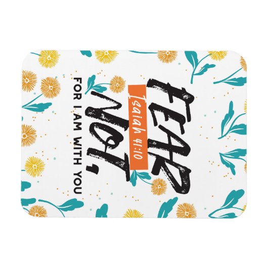 Vrees niet Jesaja Bijbelvers Inspirerend ontwerp Magneet (Horizontaal)